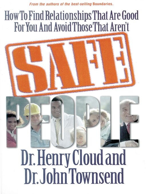 Title details for Safe People by Henry Cloud - Available